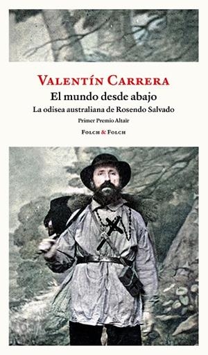 El mundo desde abajo | 9788419563446 | Carrera, Valentín | Librería Castillón - Comprar libros online Aragón, Barbastro