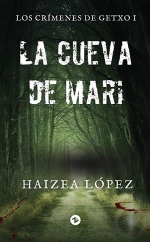 La cueva de Mari | 9788412753929 | López Martínez, Haizea | Librería Castillón - Comprar libros online Aragón, Barbastro