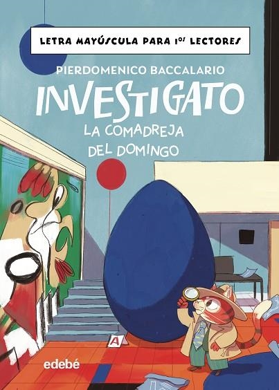 INVESTIGATO. LA COMADREJA DEL DOMINGO | 9788468378923 | Baccalario, Pierdomenico | Librería Castillón - Comprar libros online Aragón, Barbastro