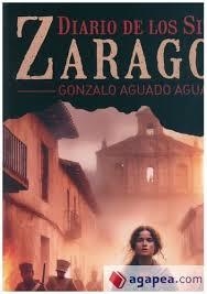 Diario de Los Sitios de Zaragoza 1808 | 9788418973673 | Aguado Aguarón, Gonzalo | Librería Castillón - Comprar libros online Aragón, Barbastro