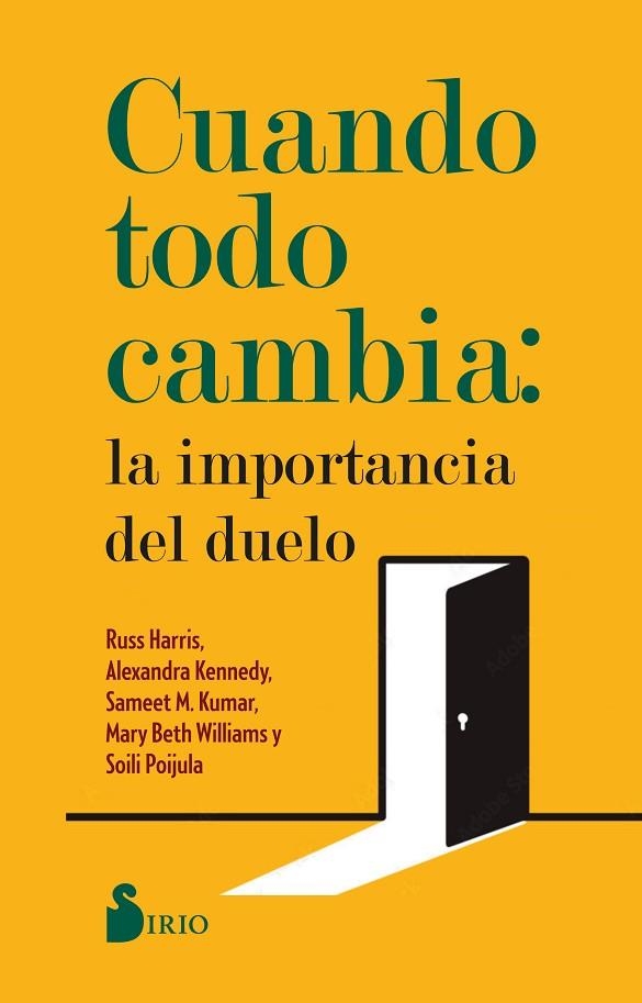 Cuando Todo Cambia: La Importancia del Duelo | 9788410335806 | Harris, Russ/Otros | Librería Castillón - Comprar libros online Aragón, Barbastro
