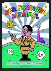 Ser fascista está mal | 9788418419386 | Julio, Don | Librería Castillón - Comprar libros online Aragón, Barbastro