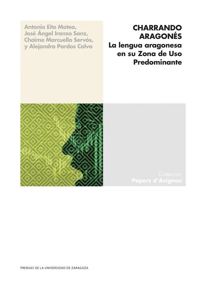 Charrando aragonés. La lengua aragonesa en su zona de uso predominante | 9788413409740 | Eito Mateo, Antonio / Iranzo Sanz, José Ángel / Marcuello Servós, Chaime / Pardos Calvo, Alejandro | Librería Castillón - Comprar libros online Aragón, Barbastro