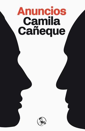 Anuncios | 9788418782848 | Cañeque, Camila | Librería Castillón - Comprar libros online Aragón, Barbastro