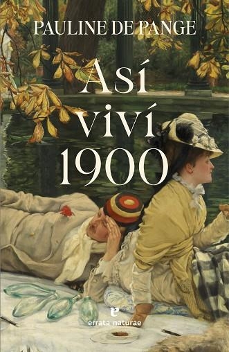 Así viví 1900 | 9791387597269 | de Pange, Pauline | Librería Castillón - Comprar libros online Aragón, Barbastro
