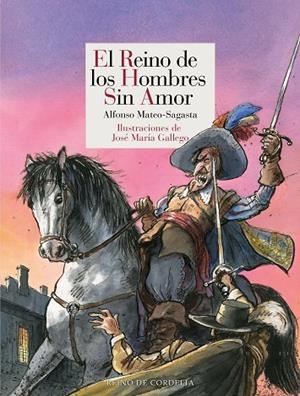 El reino de los hombres sin amor | 9791387599379 | Mateo-Sagasta, Alfonso | Librería Castillón - Comprar libros online Aragón, Barbastro