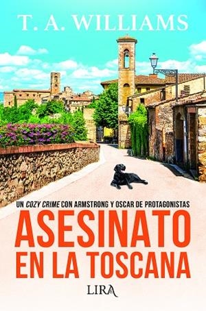 Asesinato en la Toscana | 9788419235541 | Williams, T. A. | Librería Castillón - Comprar libros online Aragón, Barbastro