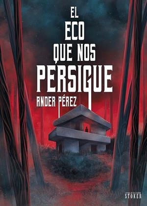 El Eco Que Nos Persigue | 9791388074592 | Pérez, Ánder | Librería Castillón - Comprar libros online Aragón, Barbastro