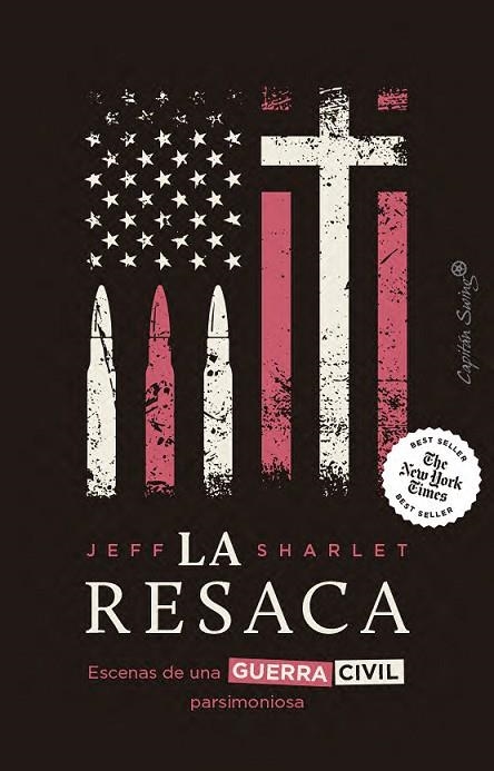 La resaca | 9791399105865 | Sharlet, Jeff | Librería Castillón - Comprar libros online Aragón, Barbastro