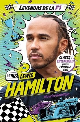 Leyendas de la F1. Lewis Hamilton | 9788410043831 | Hamilton, Maurice | Librería Castillón - Comprar libros online Aragón, Barbastro