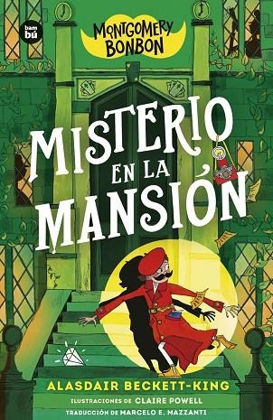 Montgomery Bonbon 3 : Misterio en la mansión | 9788410860216 | Beckett-King, Alasdair | Librería Castillón - Comprar libros online Aragón, Barbastro