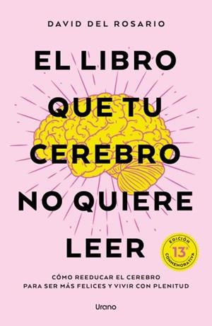 El libro que tu cerebro no quiere leer | 9791387662363 | DEL ROSARIO, DAVID | Librería Castillón - Comprar libros online Aragón, Barbastro