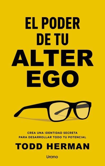 El poder de tu alter ego | 9791387662356 | HERMAN, TODD | Librería Castillón - Comprar libros online Aragón, Barbastro