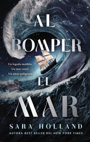 Al romper el mar | 9788410239838 | HOLLAND, SARA | Librería Castillón - Comprar libros online Aragón, Barbastro