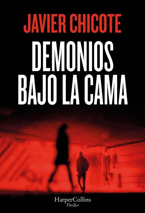 Demonios bajo la cama | 9788410645615 | Chicote, Javier | Librería Castillón - Comprar libros online Aragón, Barbastro