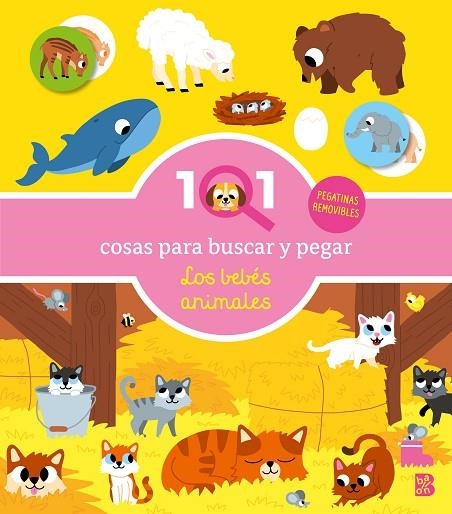 101 COSAS PARA BUSCAR Y PEGAR-LOS BEBÉS ANIMALES | 9789403244716 | BALLON | Librería Castillón - Comprar libros online Aragón, Barbastro