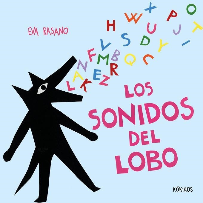 Los sonidos del lobo | 9791387686277 | Rasano, Eva | Librería Castillón - Comprar libros online Aragón, Barbastro