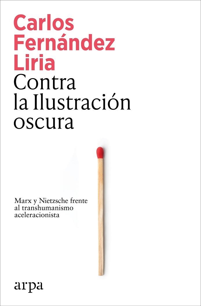 Contra la Ilustración oscura | 9791387833367 | Fernández Liria, Carlos | Librería Castillón - Comprar libros online Aragón, Barbastro