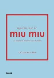 Pequeño libro de Miu Miu | 9788410469464 | Bateman, Kristen | Librería Castillón - Comprar libros online Aragón, Barbastro
