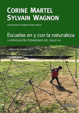 Escuelas en y con la naturaleza | 9788413434384 | Martel, Corine/Wagnon, Sylvain | Librería Castillón - Comprar libros online Aragón, Barbastro
