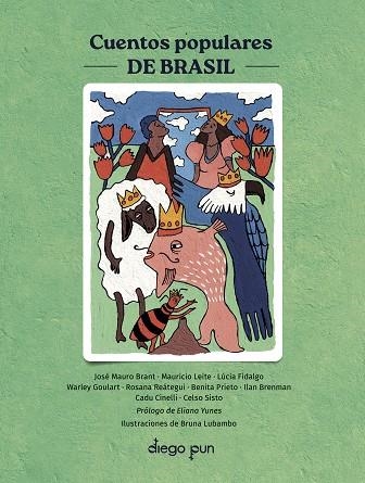 CUENTOS POPULARES DE BRASIL | 9791399023787 | Brant, José Mauro/Leite, Mauricio/Fidalgo, Lúcia/Goulart, Warley/Reátegui, Rosana/Prieto, Benita/Bre | Librería Castillón - Comprar libros online Aragón, Barbastro