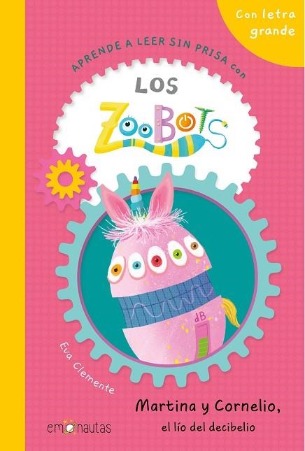 Los Zoobots (6) Martina y Cornelio, el lío del decibelio | 9788412933550 | Clemente, Eva | Librería Castillón - Comprar libros online Aragón, Barbastro