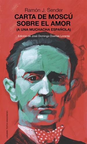 Carta de Moscú sobre el amor. (A una muchacha española) | 9791387705589 | Sender, Ramón J. | Librería Castillón - Comprar libros online Aragón, Barbastro