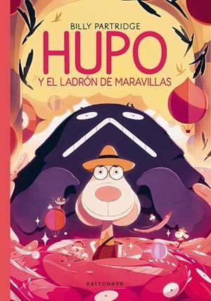 HUPO Y EL LADRON DE LAS MARAVILLAS | 9788467981728 | BILLY PARTRIDGE | Librería Castillón - Comprar libros online Aragón, Barbastro