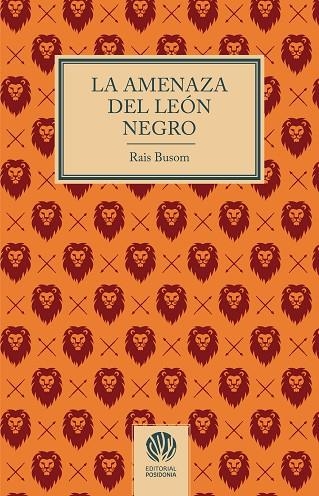 La amenaza del león negro | 9788412984446 | Busom, Rais | Librería Castillón - Comprar libros online Aragón, Barbastro