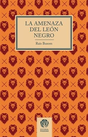 La amenaza del león negro | 9788412984446 | Busom, Rais | Librería Castillón - Comprar libros online Aragón, Barbastro