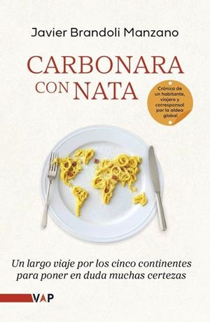 Carbonara con nata | 9788409836369 | Brandoli Manzano, Javier | Librería Castillón - Comprar libros online Aragón, Barbastro