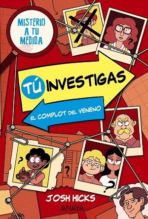 Tú investigas: El complot del veneno | 9788414344873 | Hicks, Josh | Librería Castillón - Comprar libros online Aragón, Barbastro