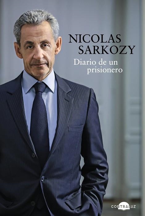 Diario de un prisionero | 9791387810634 | Sarkozy, Nicolas | Librería Castillón - Comprar libros online Aragón, Barbastro