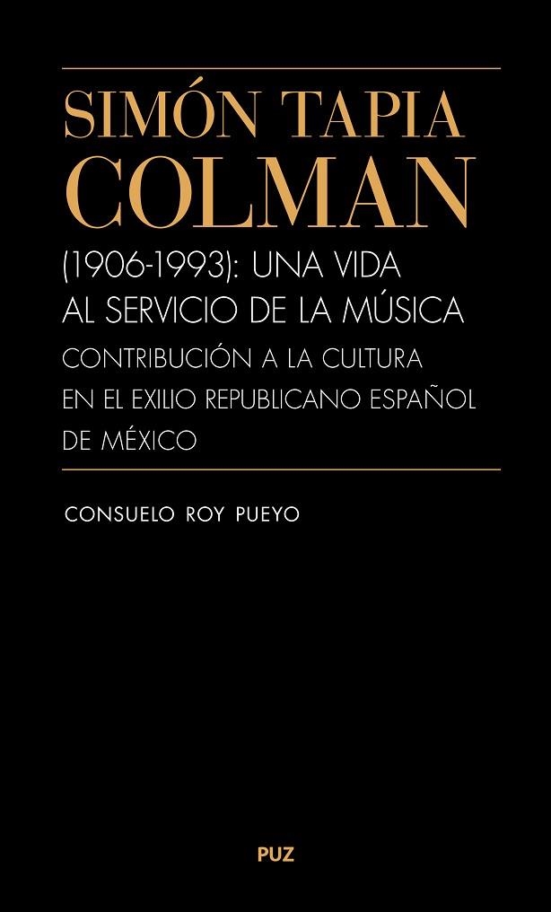 Simón Tapia Colman | 9788413405469 | Roy Pueyo, Consuelo | Librería Castillón - Comprar libros online Aragón, Barbastro