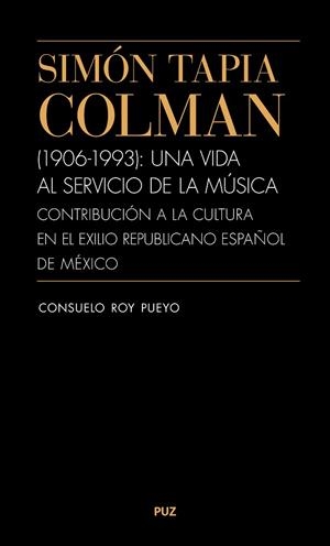 Simón Tapia Colman | 9788413405469 | Roy Pueyo, Consuelo | Librería Castillón - Comprar libros online Aragón, Barbastro