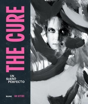 The cure. Un sueño perfecto (2025) | 9791387881009 | Gittins, Ian | Librería Castillón - Comprar libros online Aragón, Barbastro