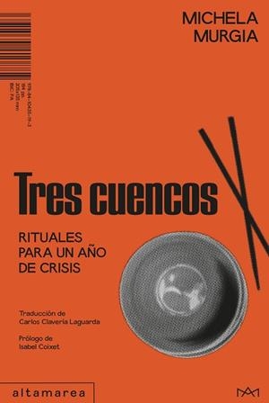 Tres cuencos | 9788410435193 | Murgia, Michela | Librería Castillón - Comprar libros online Aragón, Barbastro