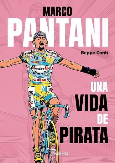 Marco Pantani | 9791387955274 | Conti, Beppe | Librería Castillón - Comprar libros online Aragón, Barbastro