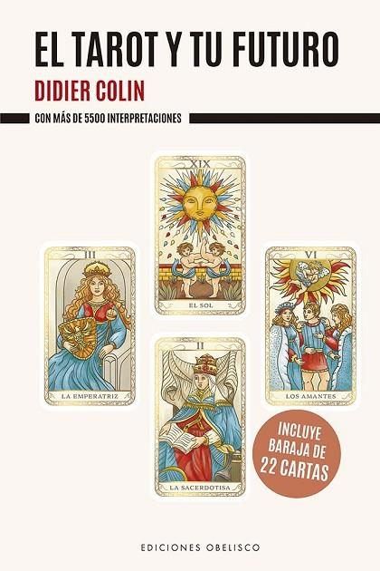 El tarot y tu futuro | 9788411723572 | Didier Colin | Librería Castillón - Comprar libros online Aragón, Barbastro