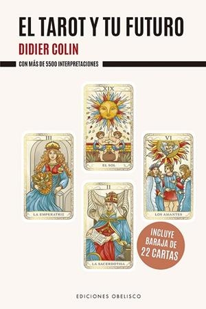 El tarot y tu futuro | 9788411723572 | Didier Colin | Librería Castillón - Comprar libros online Aragón, Barbastro