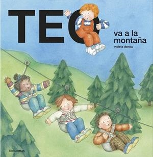 Teo va a la montaña | 9788408232155 | Denou, Violeta | Librería Castillón - Comprar libros online Aragón, Barbastro