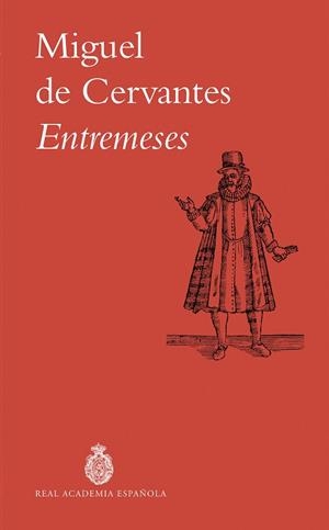 Entremeses | 9788467079128 | Miguel de Cervantes | Librería Castillón - Comprar libros online Aragón, Barbastro