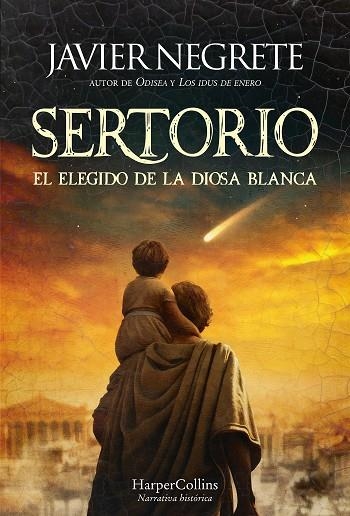 Sertorio, el elegido de la diosa blanca | 9788410643024 | Negrete, Javier | Librería Castillón - Comprar libros online Aragón, Barbastro