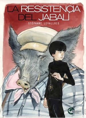 La resistencia del jabalí | 9791388003349 | Levallois, Stéphane | Librería Castillón - Comprar libros online Aragón, Barbastro