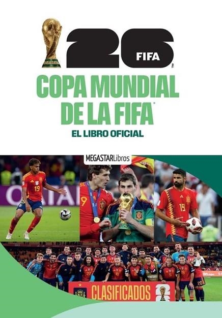 Copa Mundial de la FIFA 2026 - El libro oficial | 9789493482234 | VV.AA. | Librería Castillón - Comprar libros online Aragón, Barbastro