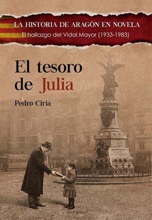 EL TESORO DE JULIA | 9791399132410 | CIRIA AMORES, PEDRO | Librería Castillón - Comprar libros online Aragón, Barbastro