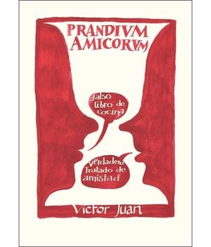 PRANDIUM AMICORUM | 9788492582570 | JUAN, VICTOR | Librería Castillón - Comprar libros online Aragón, Barbastro