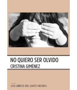 NO QUIERO SER OLVIDO | 9788412890136 | GIMÉNEZ, CRISTINA | Librería Castillón - Comprar libros online Aragón, Barbastro