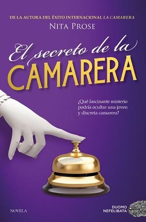 El secreto de la camarera | 9788410346123 | Prose, Nita | Librería Castillón - Comprar libros online Aragón, Barbastro