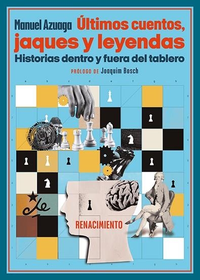 Últimos cuentos, jaques y leyendas. Historias dentro y fuera del tablero | 9791387939786 | Azuaga Herrera, Manuel | Librería Castillón - Comprar libros online Aragón, Barbastro